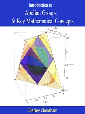 cover image of Introduction to Abelian Groups and Key Mathematical Concepts